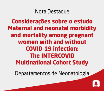 Considerações sobre o estudo Maternal and neonatal morbidity and mortality among pregnant women with