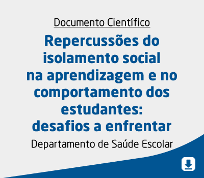 Repercussões do isolamento social na aprendizagem e no comportamento dos estudantes: desafios a enfr