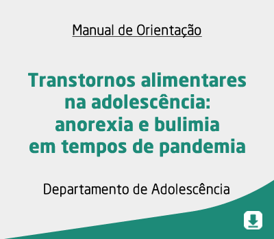 Transtornos alimentares na adolescência: anorexia e bulimia em tempos de pandemia