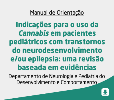 Indicações para o uso da Cannabis em pacientes pediátricos com transtornos do neurodesenvolvimento e