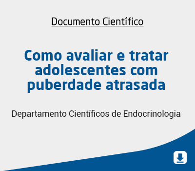 Como avaliar e tratar adolescentes com puberdade atrasada