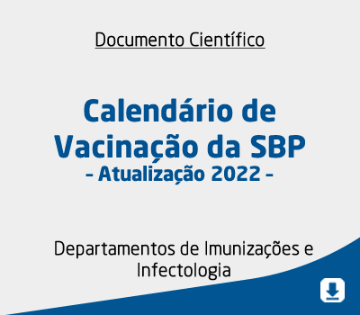 Calendário de Vacinação da SBP – Atualização 2022 –