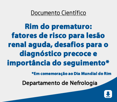 Rim do prematuro: fatores de risco para lesão renal aguda, desafios para o diagnóstico precoce e imp