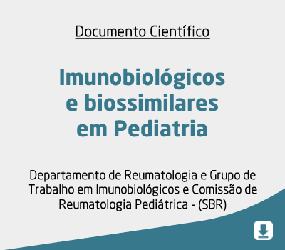 Imunobiológicos e biossimilares em Pediatria