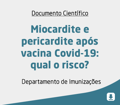Miocardite e pericardite após vacina Covid-19: qual o risco?