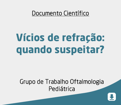 Vícios de refração: quando suspeitar?