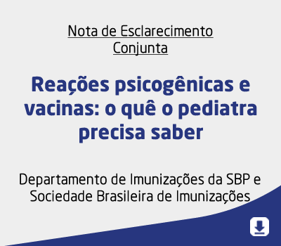 Reações psicogênicas e vacinas: o quê o pediatra precisa saber