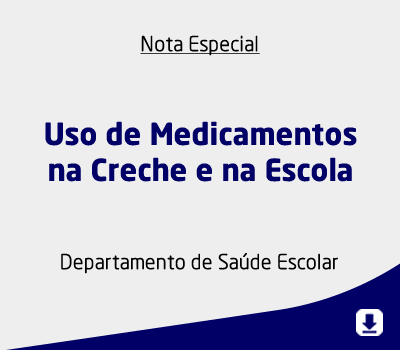 Uso de Medicamentos na Creche e na Escola