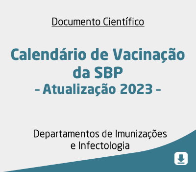 Calendário de Vacinação da SBP – Atualização 2023 –