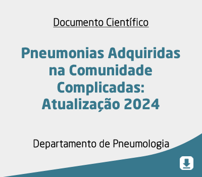 Pneumonias Adquiridas na Comunidade Complicadas: Atualização 2024