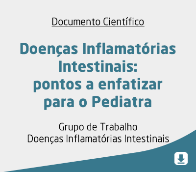 Doenças Inflamatórias Intestinais: pontos a enfatizar para o Pediatra