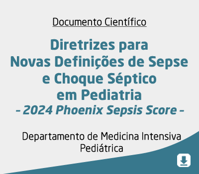 Diretrizes para Novas Definições de Sepse e Choque Séptico em Pediatria – 2024 Phoenix Sepsis Score