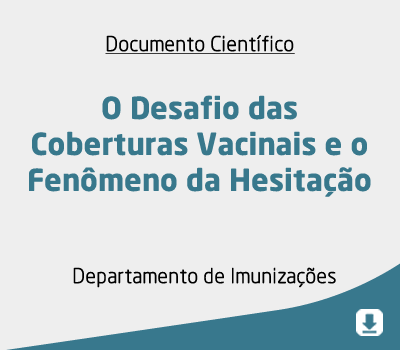 O Desafio das Coberturas Vacinais e o Fenômeno da Hesitação