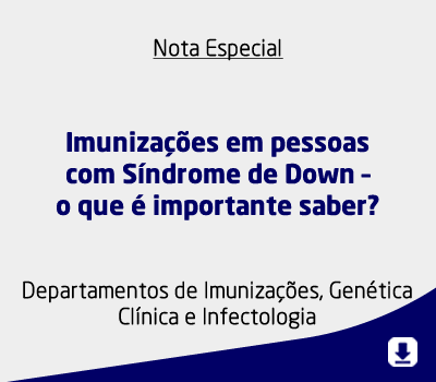 Imunizações em pessoas com Síndrome de Down – o que é importante saber?