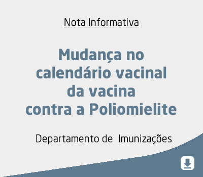 Mudança no calendário vacinal da vacina contra a Poliomielite