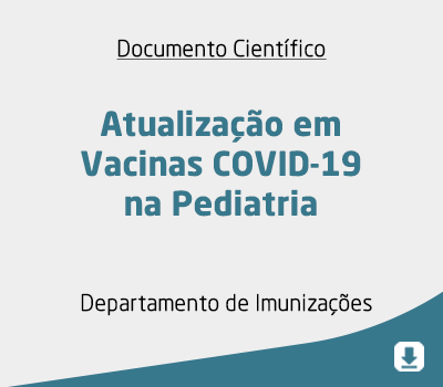 Atualização em Vacinas COVID-19 na Pediatria