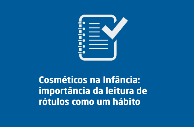 Cosméticos na Infância: importância da leitura de rótulos como um hábito