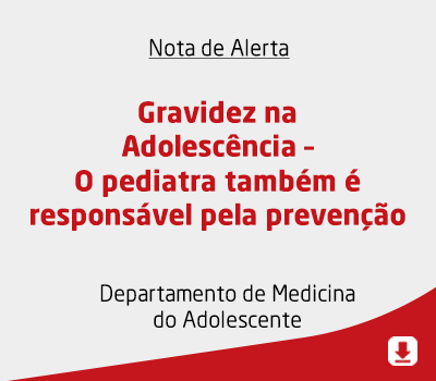 Gravidez na Adolescência – O pediatra também é responsável pela prevenção