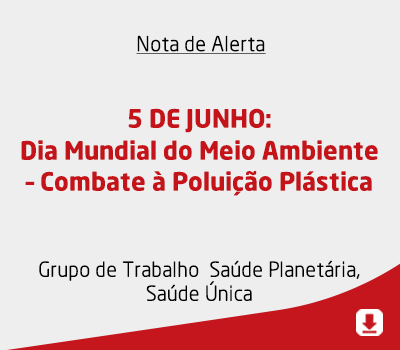 5 DE JUNHO: Dia Mundial do Meio Ambiente – Combate à Poluição Plástica