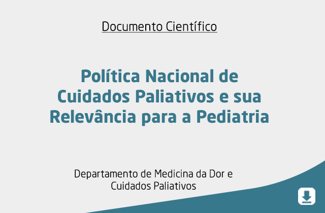 Política Nacional de Cuidados Paliativos e sua Relevância para a Pediatria