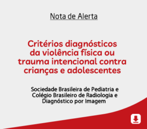 Critérios diagnósticos da violência física ou trauma intencional contra crianças e adolescentes
