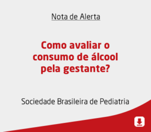 Como avaliar o consumo de álcool pela gestante?