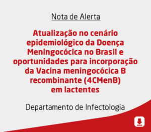 Atualização no cenário epidemiológico da Doença Meningocócicano Brasil e oportunidades para incorporação da Vacina meningocócica Brecombinante (4CMenB) em lactentes