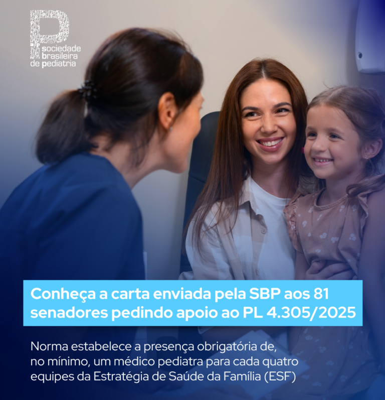 PL 4.305/2025: SBP envia carta aos 81 senadores pedindo apoio para ampliar presença do pediatra na Atenção Primária