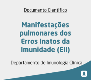 Manifestações pulmonares dos Erros Inatos da Imunidade (EII)
